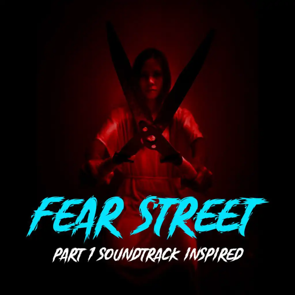 Fear Street Part 1 (Soundtrack Inspired)