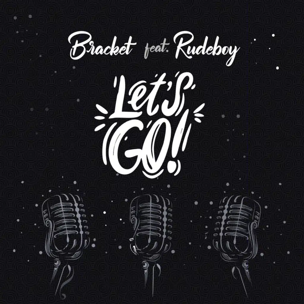 Let's Go (feat. Rudeboy)
