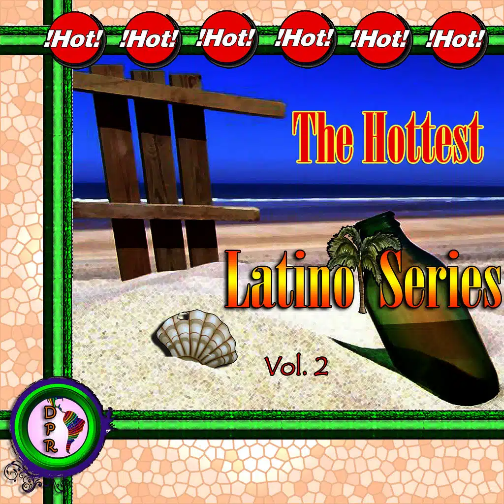 The Hottest Latino Series, Vol. 2