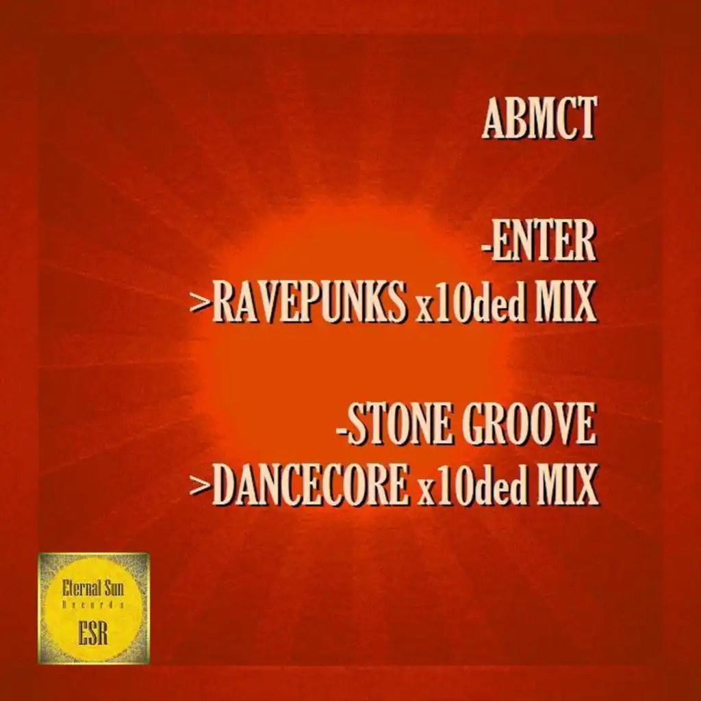 Stone Groove (Dancecore X10ded Remix)