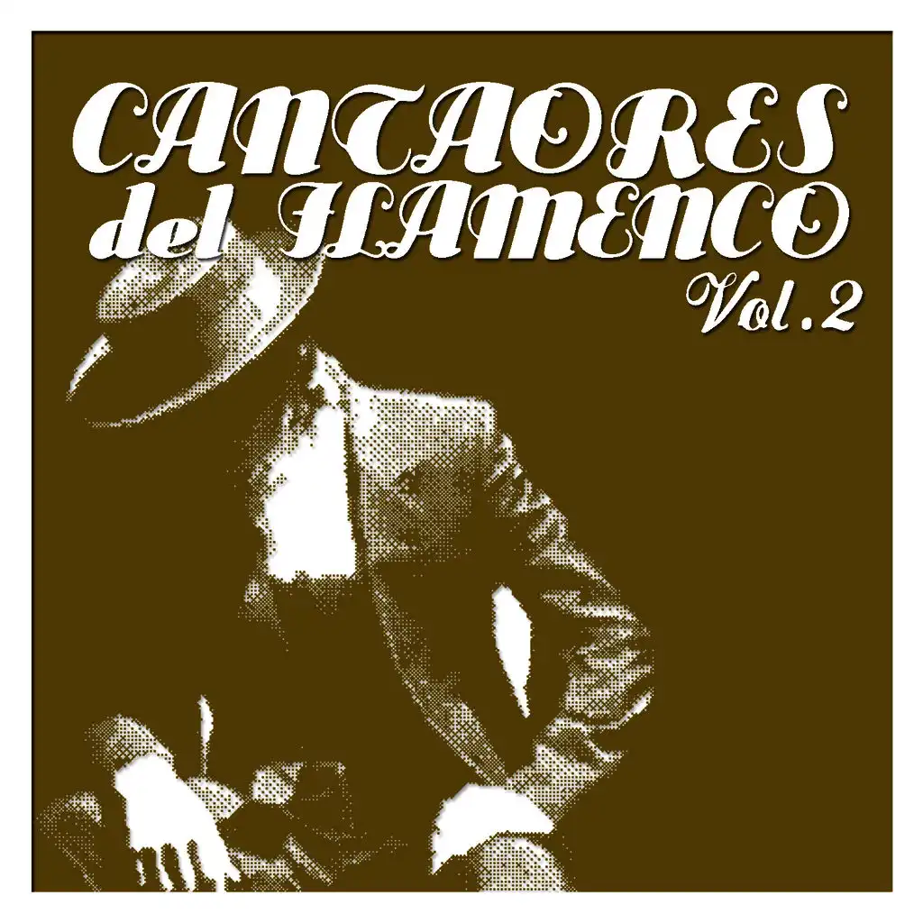 Cantaores del Flamenco Vol.2