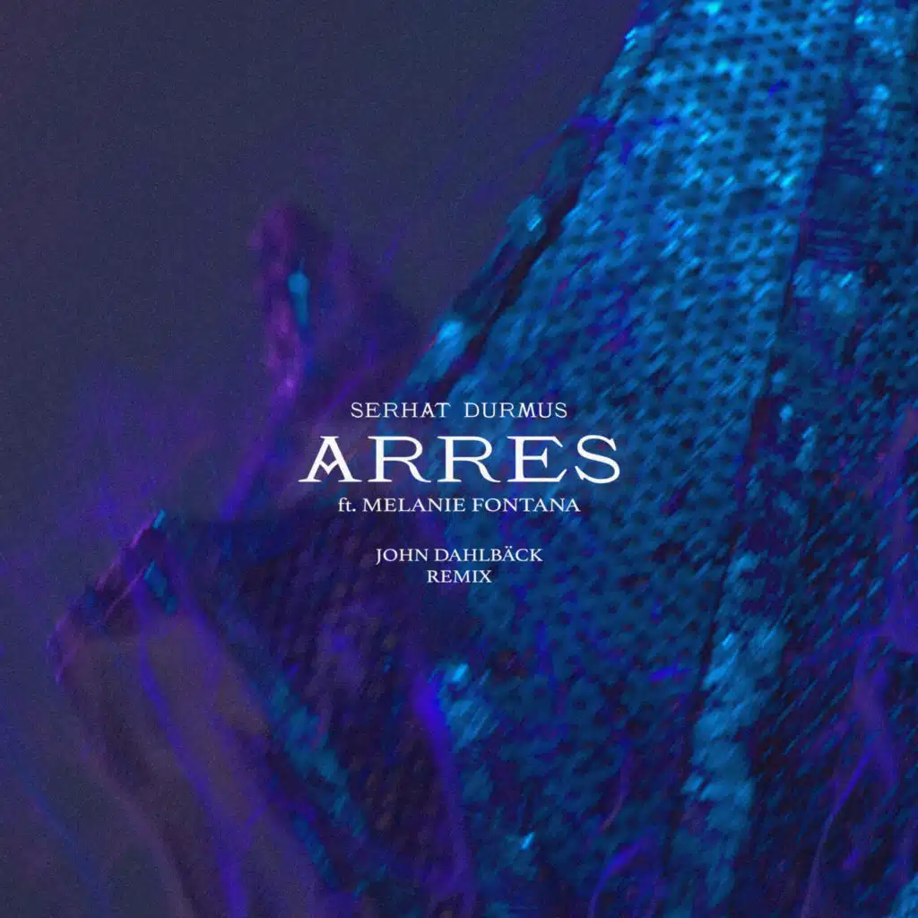 Arres (John Dahlbäck Remix)