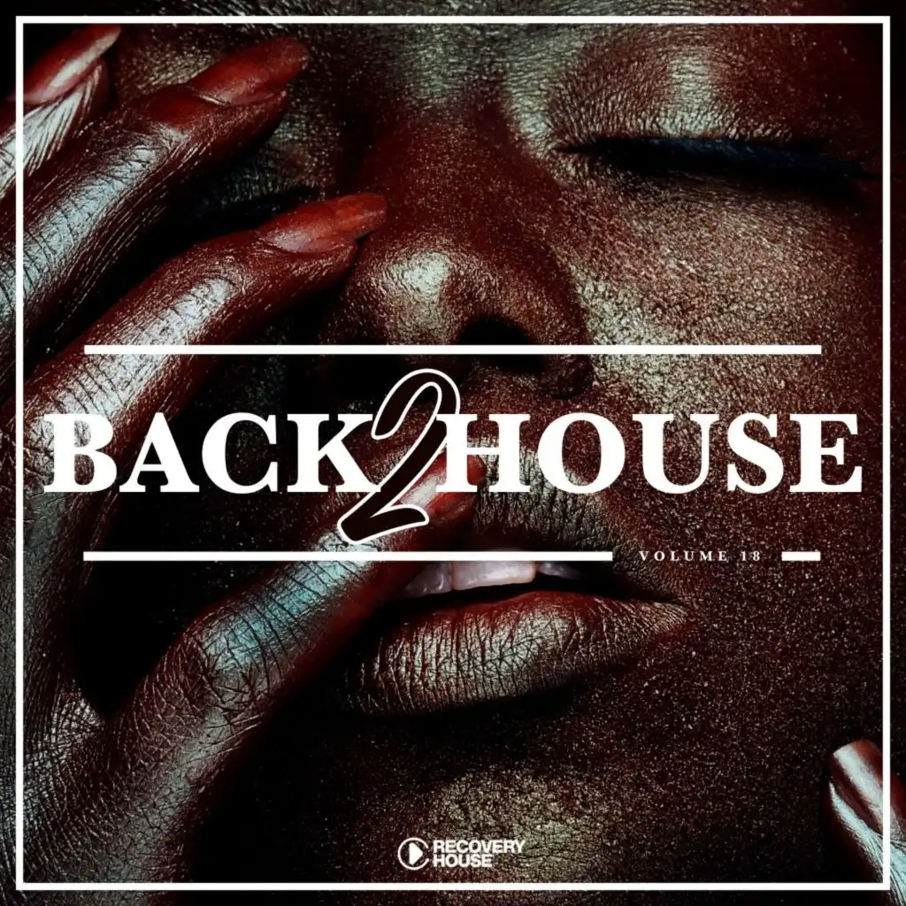 Back 2 House, Vol. 18