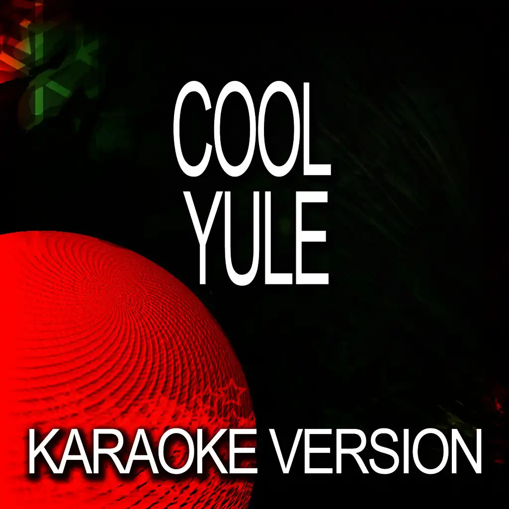 Cool Yule (Karaoke Version)