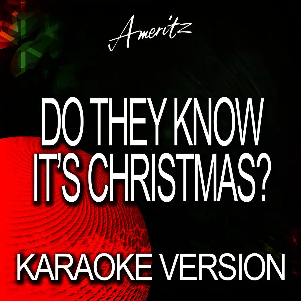Do They Know It's Christmas? (Karaoke Version)