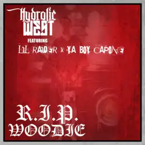 R.I.P. Woodie (feat. Lil Raider & Ya Boy Capone)