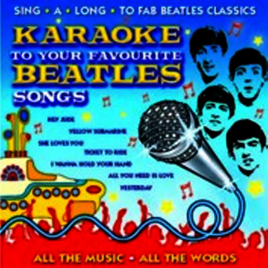 Karaoke To Your Favourite Beatles Songs