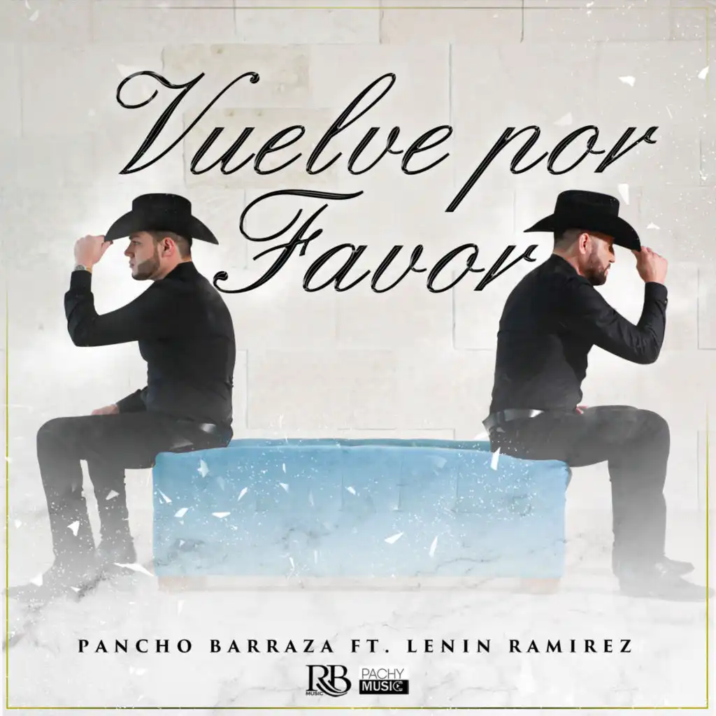 Vuelve Por Favor (feat. Lenin Ramirez)