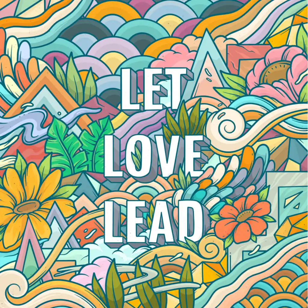 Let Love Lead (feat. Iya Terra)