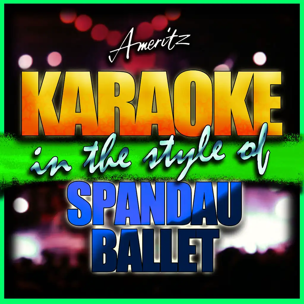 True [In the Style of Spandau Ballet] [Karaoke Version]