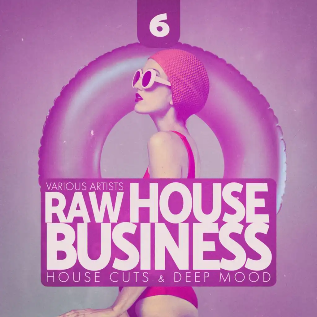 Raw House Business, Vol. 6