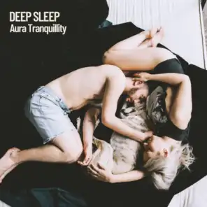 Deep Sleep: Aura Tranquillity