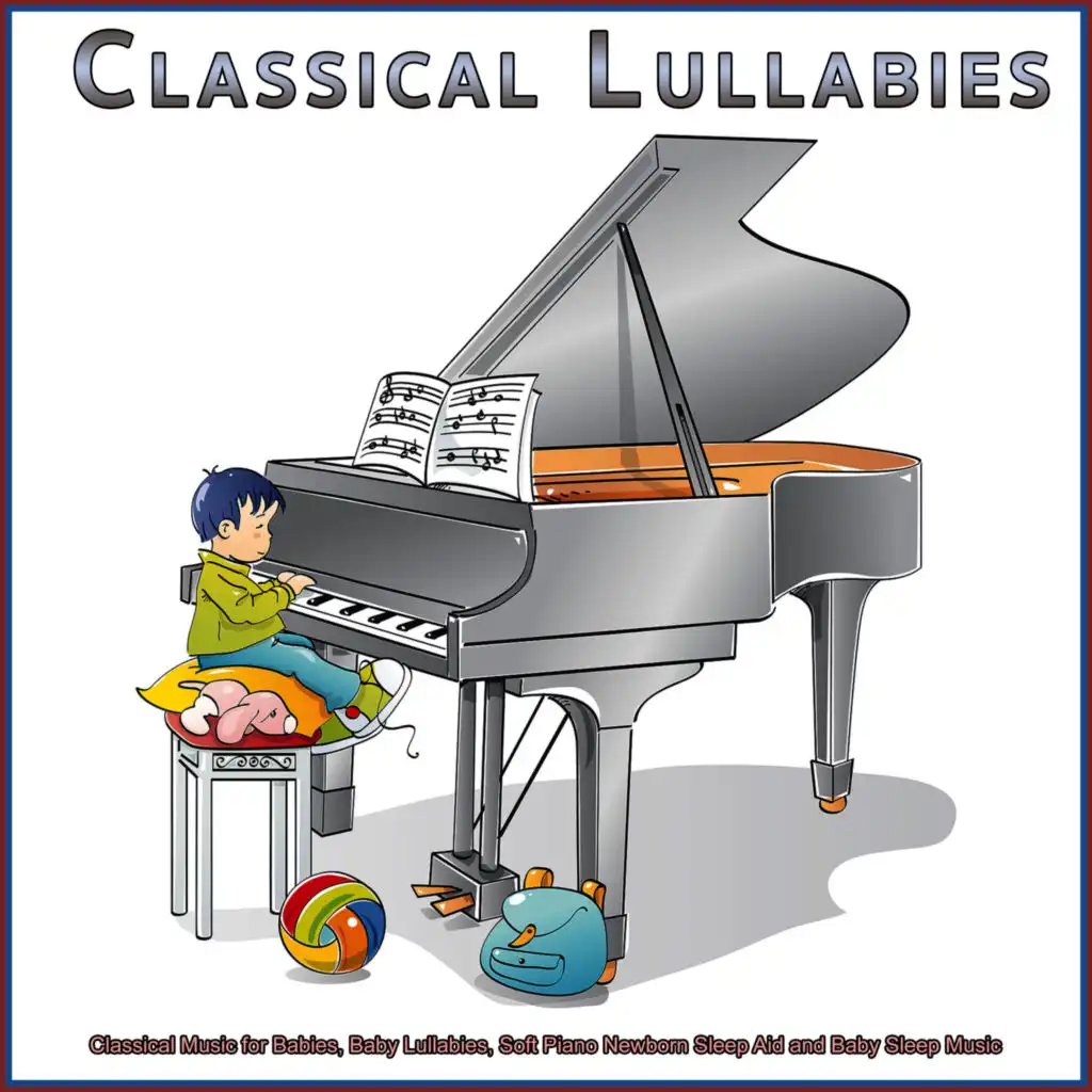 Baby Lullaby Academy & Classical Lullabies