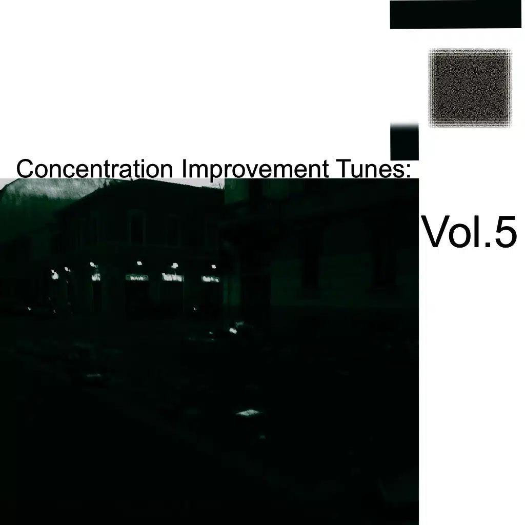 Concentration Improvement Tunes: Vol.5