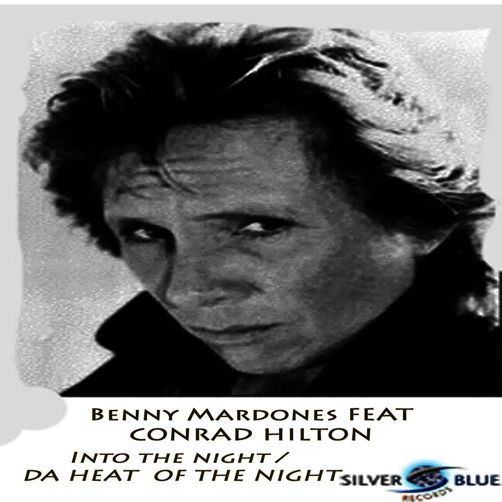 Into the Night / Da Heat of the Night (ft. Conrad Hilton )