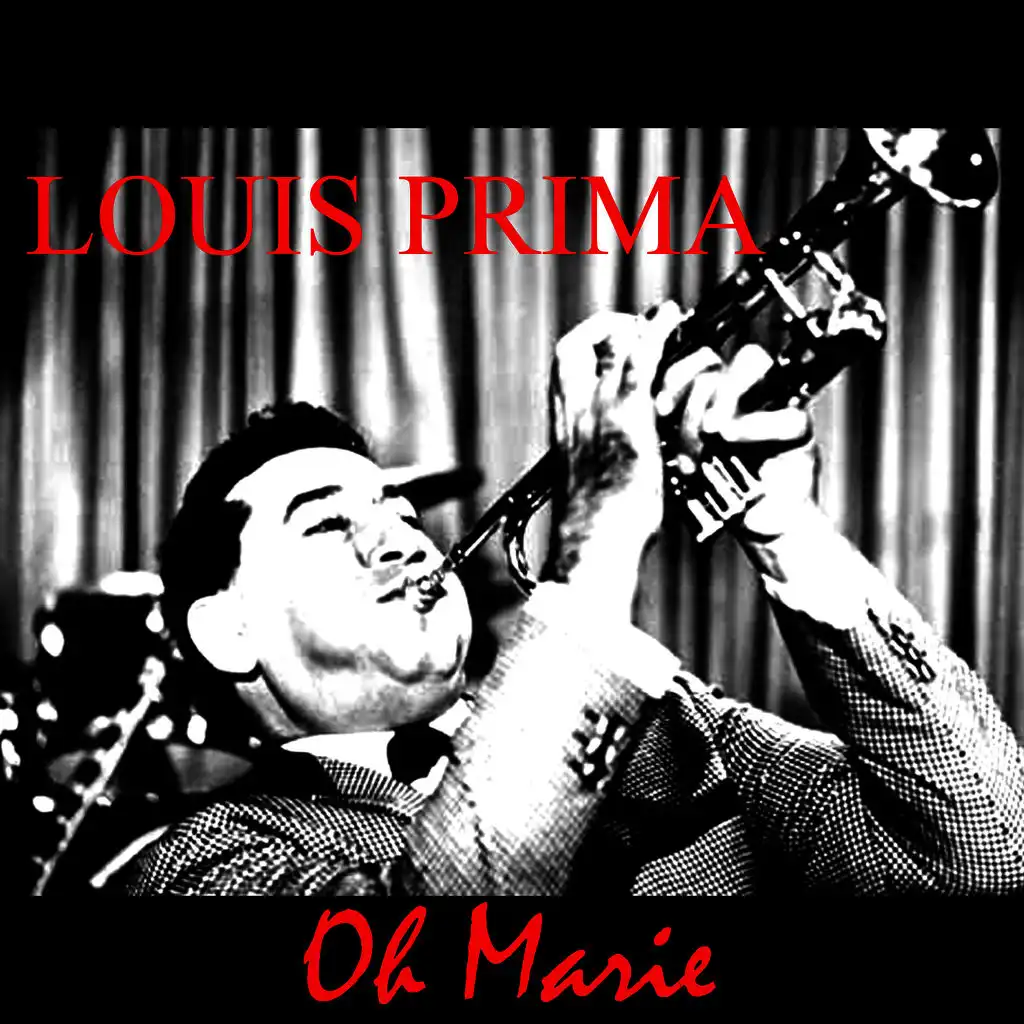 Louis Prima Oh Marie