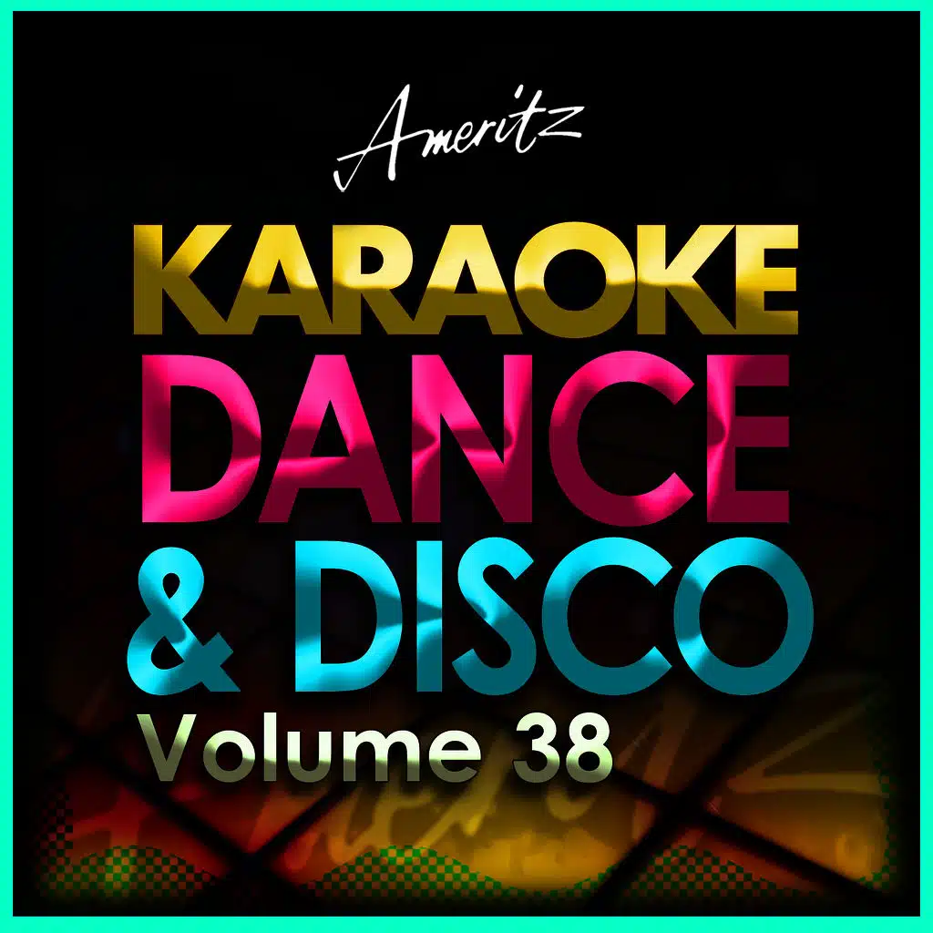 Karaoke - Dance and Disco Vol. 38