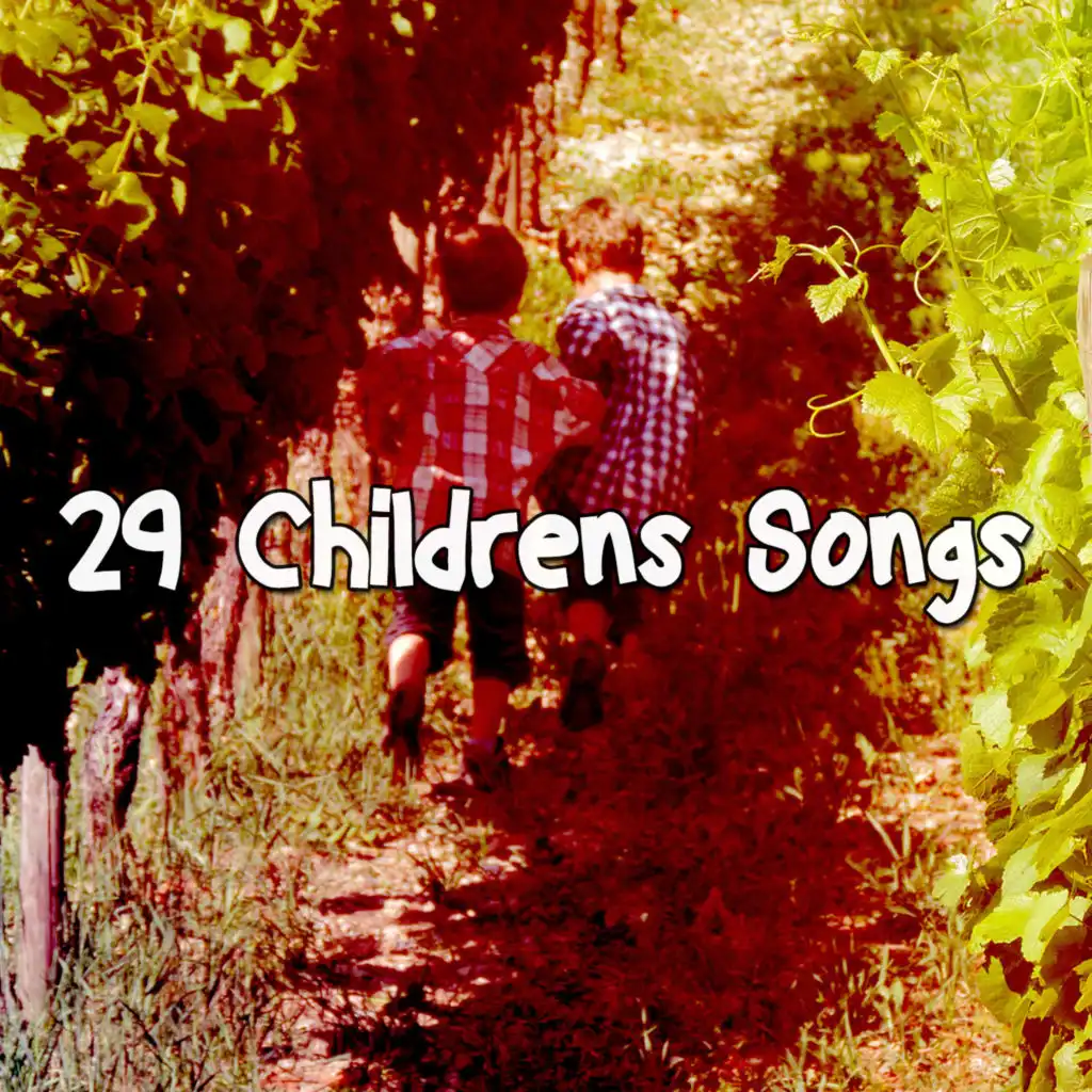 29 Childrens Songs