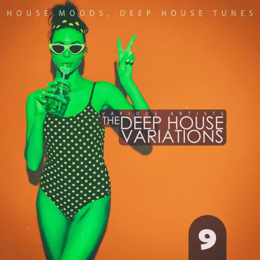 The Deep House Variations, Vol. 9
