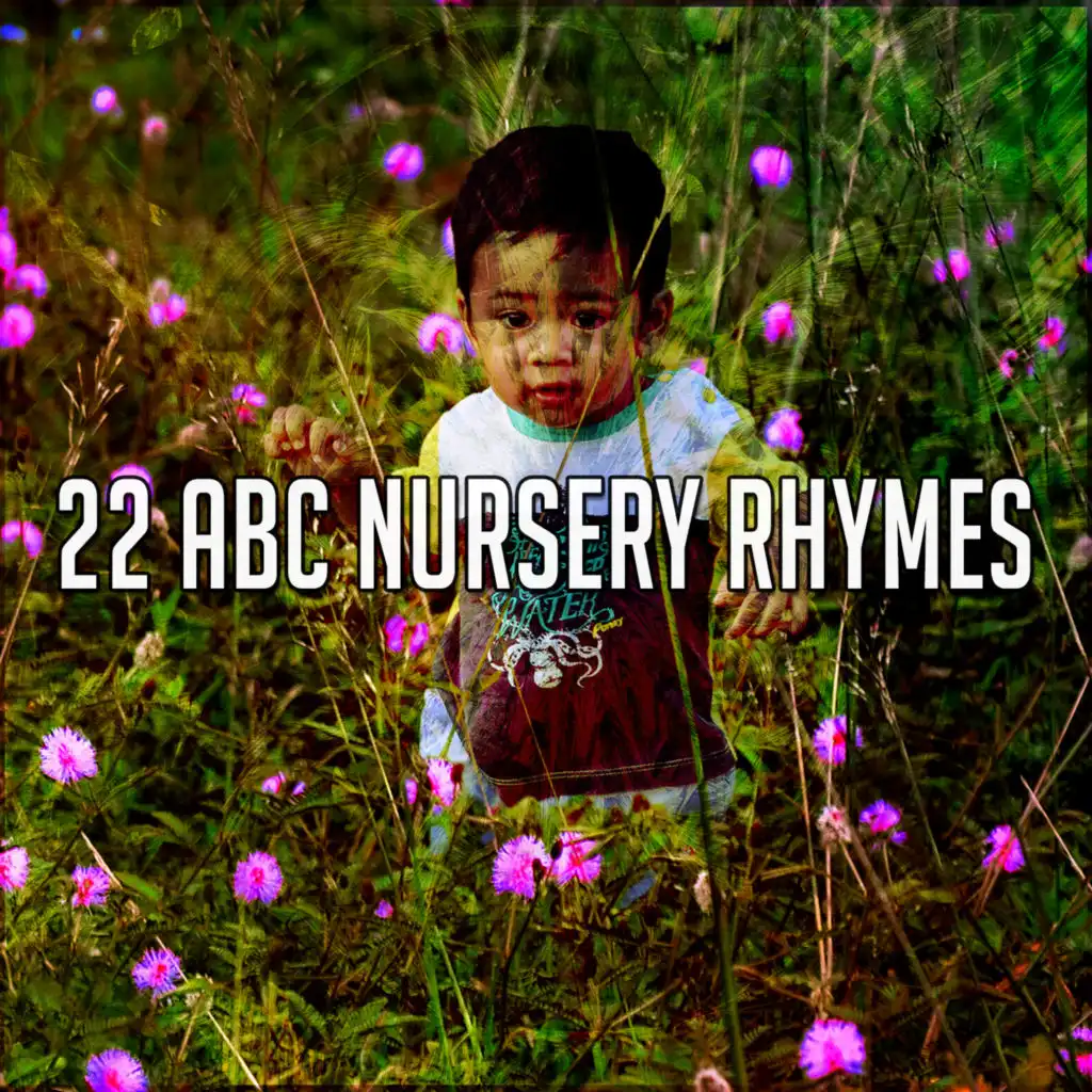 22 Abc Nursery Rhymes