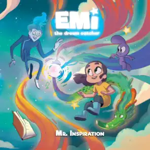 Mr. Inspiration (Theme Song from Book "Emi the Dream Catcher Mr. Inspiration")