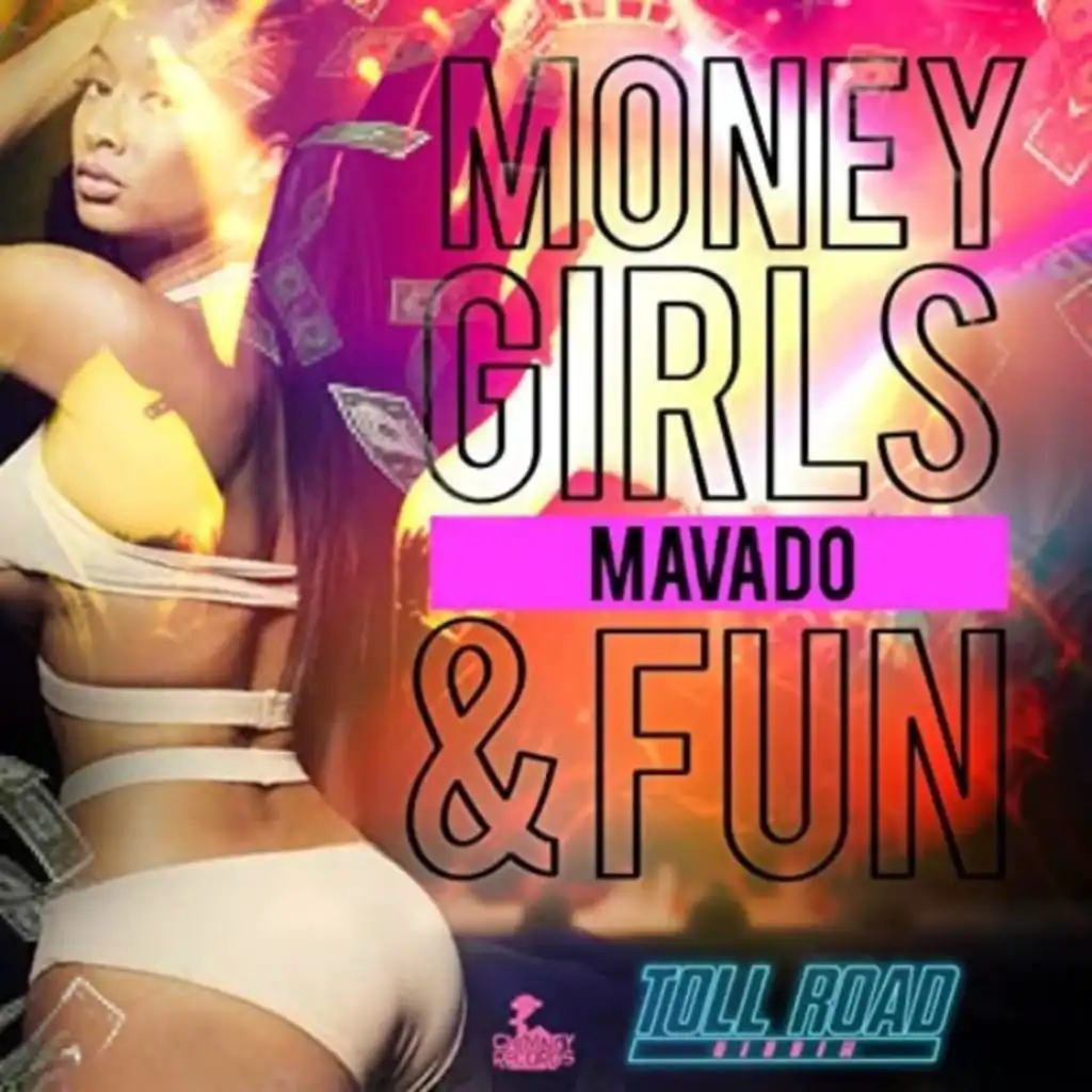 Money, Girls & Fun