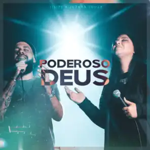 Poderoso Deus (Acústico) [feat. Jozana Souza]