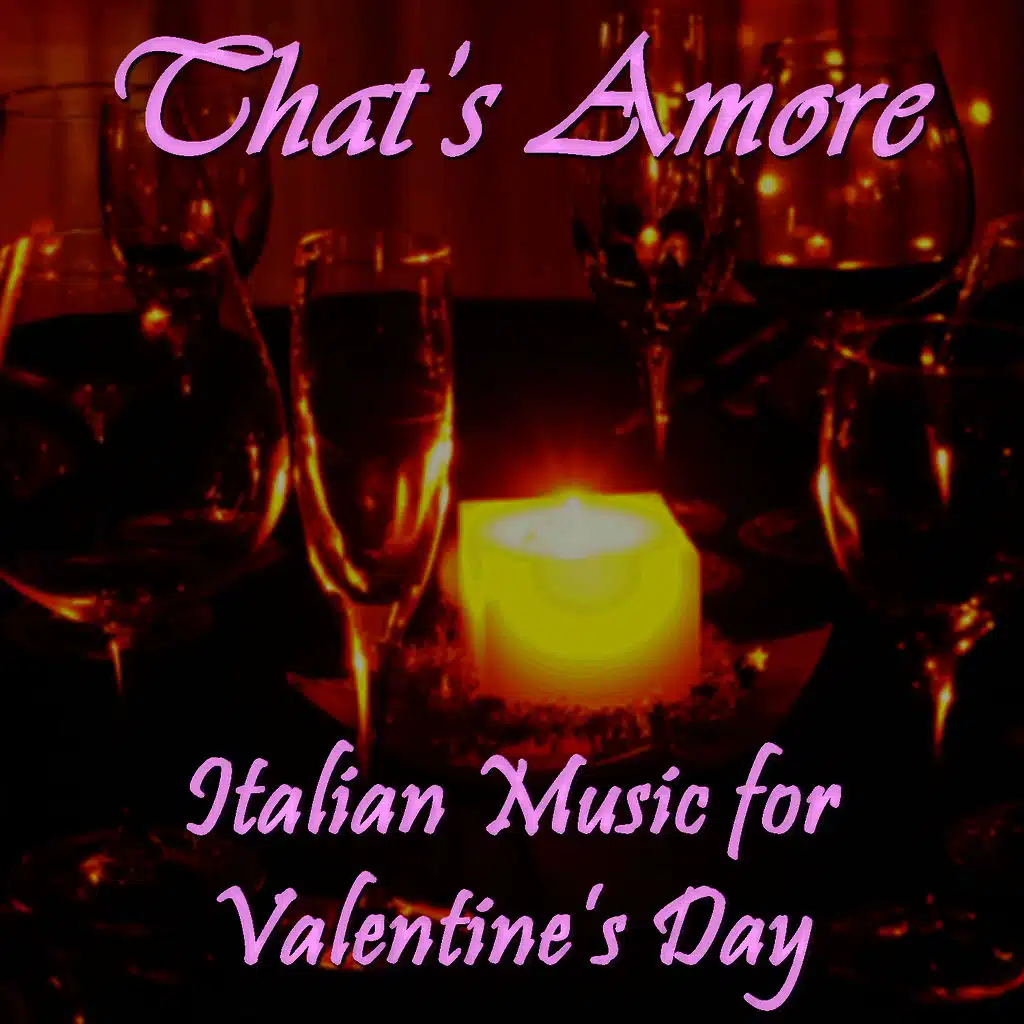That's Amore: Italian Music for Valentine's Day