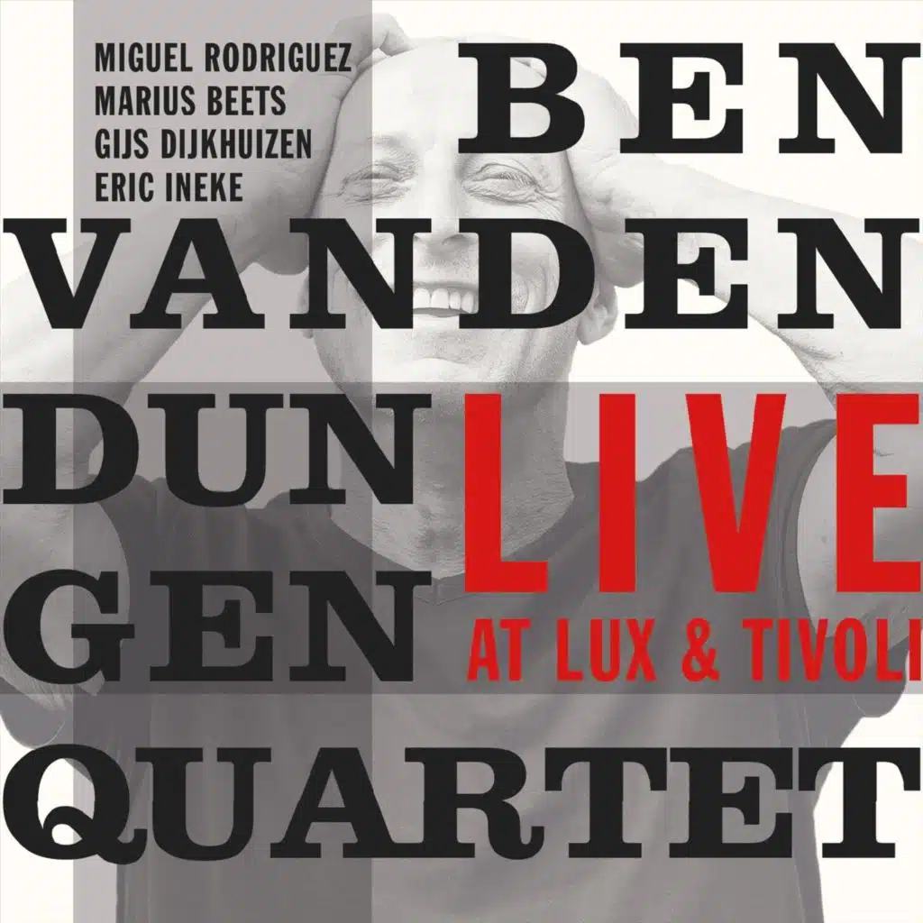Ben Van Den Dungen Quartet