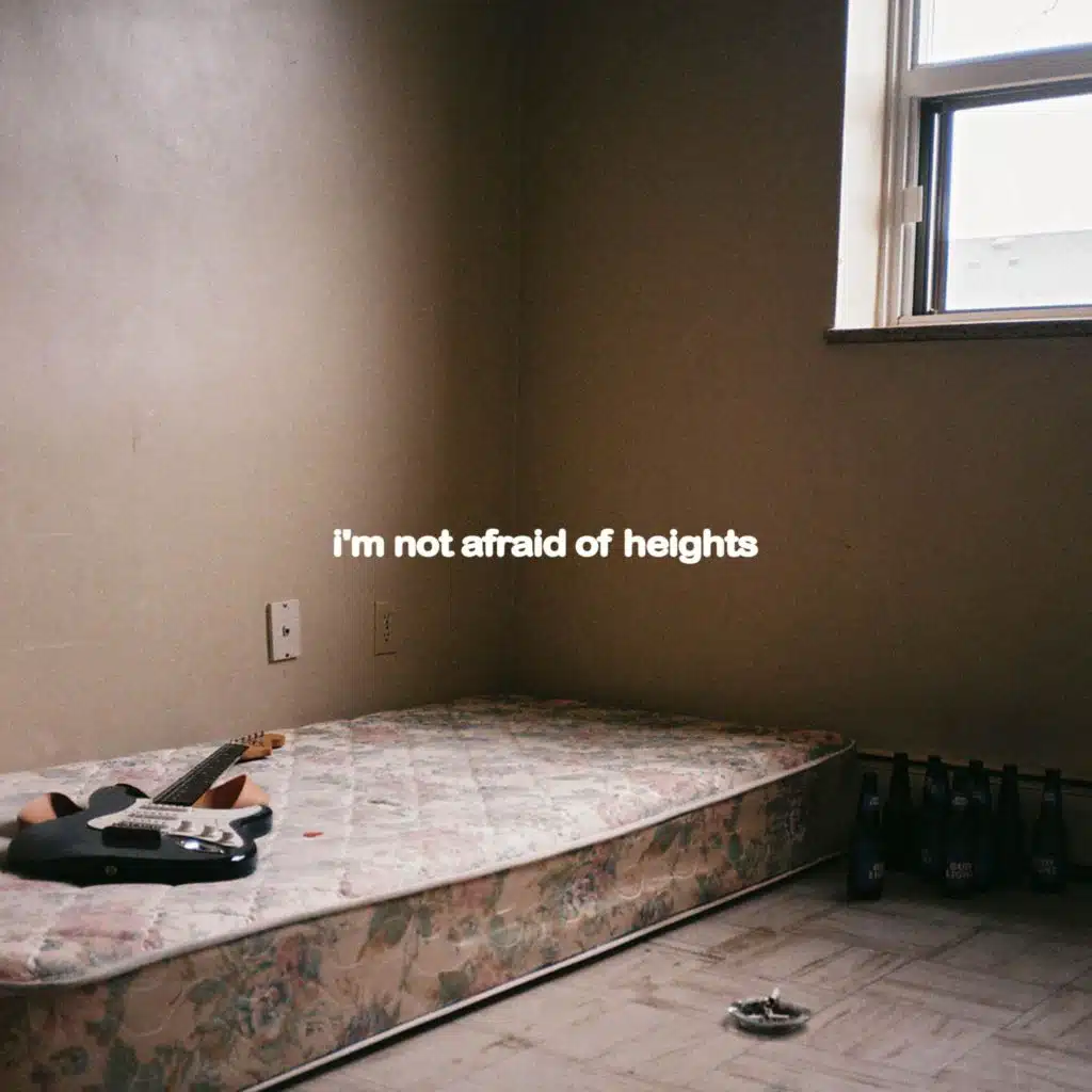 i'm not afraid of heights