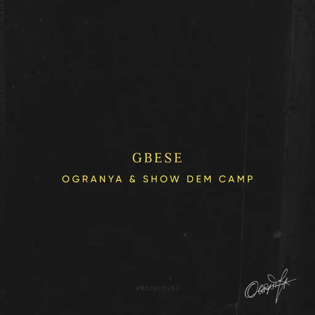 Ogranya & Show Dem Camp