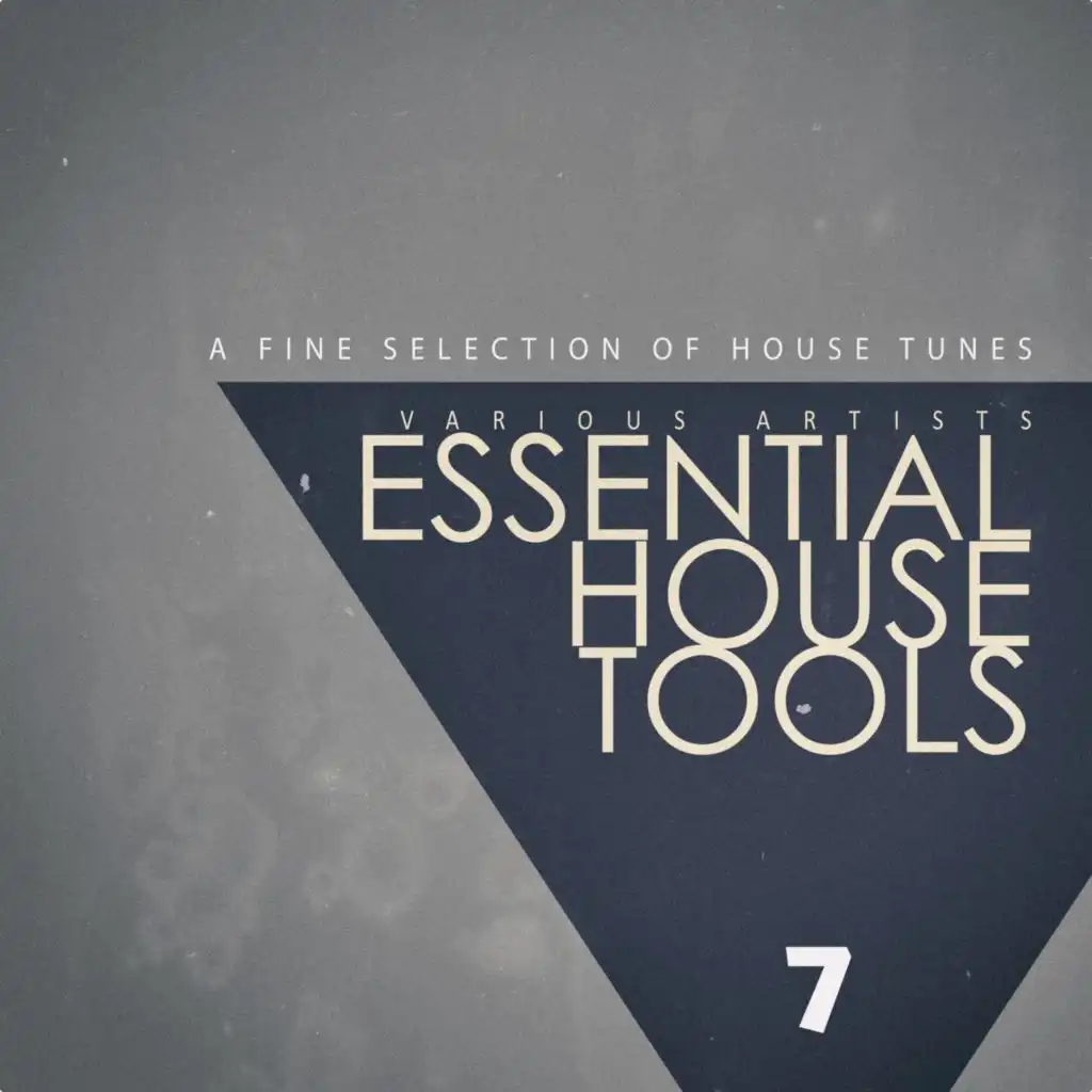 Essential House Tools, Vol. 7