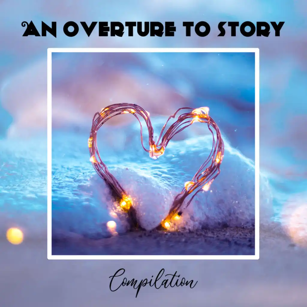 An Overture To Story Compilation