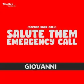 (Second Rank Call) Salute Them Emergency Call