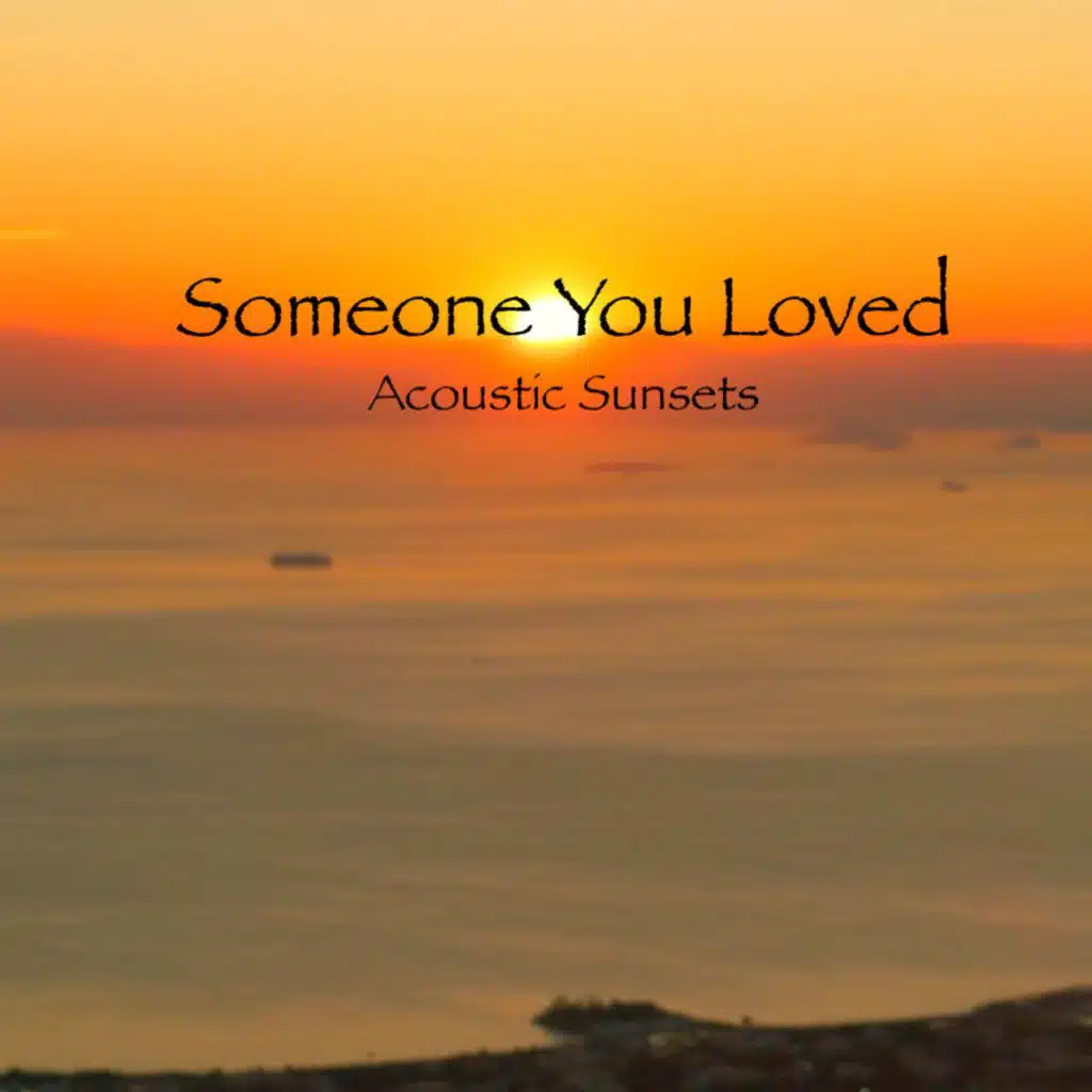 Someone You Loved