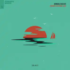 Armada Subjekt - Summer Sessions 2021