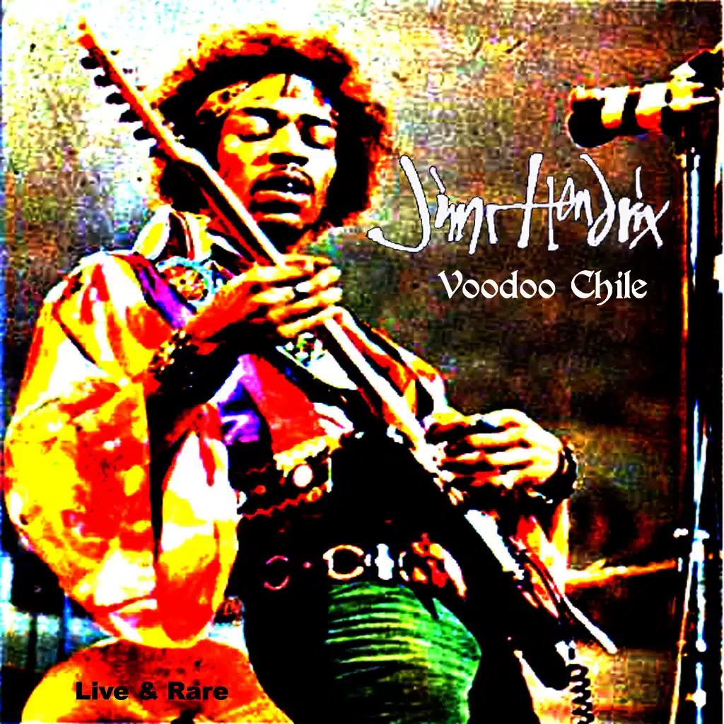 Woodoo Chile. Live & Rare