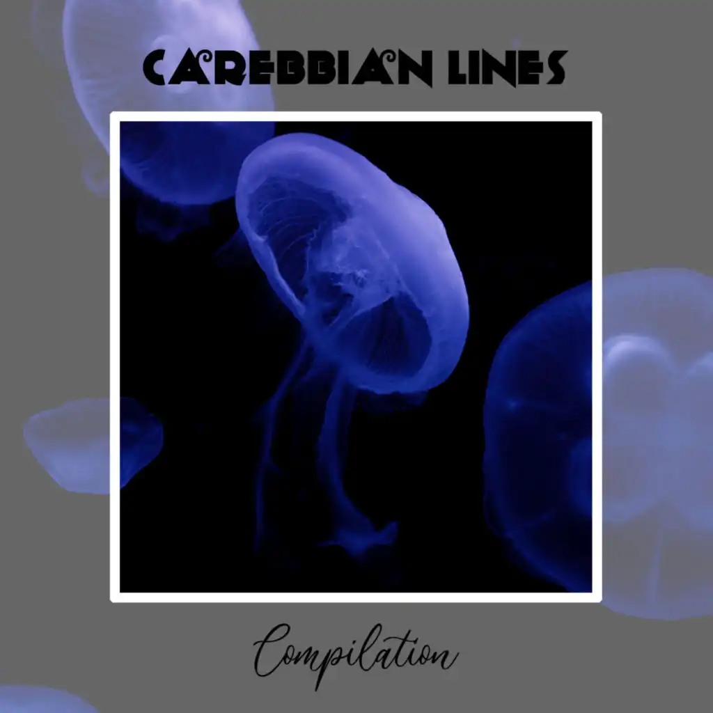 Carebbian Lines Compilation