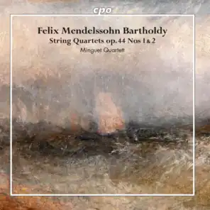 Mendelssohn: String Quartets, Op. 44 Nos. 1 & 2