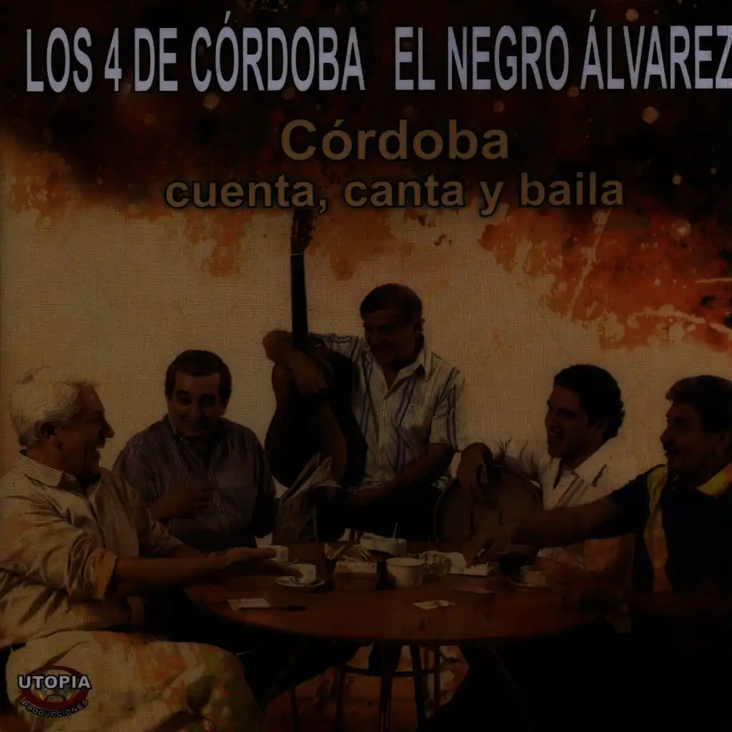 El Negro Álvarez & Los 4 De Córdoba