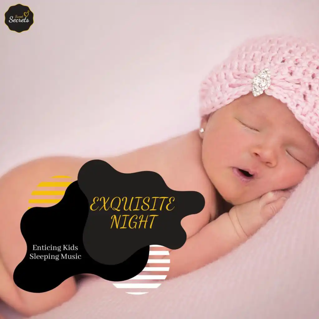 Exquisite Night - Enticing Kids Sleeping Music