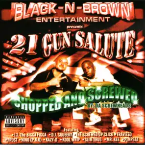 Black-N-Brown Entertainment: 21 Gun Salute