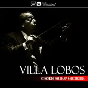 Villa Lobos Concerto for Harp & Orchestra (Single)