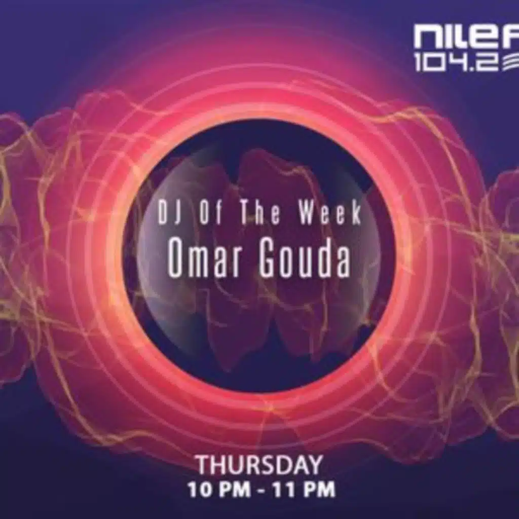 Nile FM DJ Of The Week - Gouda (Guest Mix)