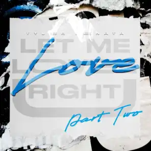 Let Me Love U Right (Nu Mix)
