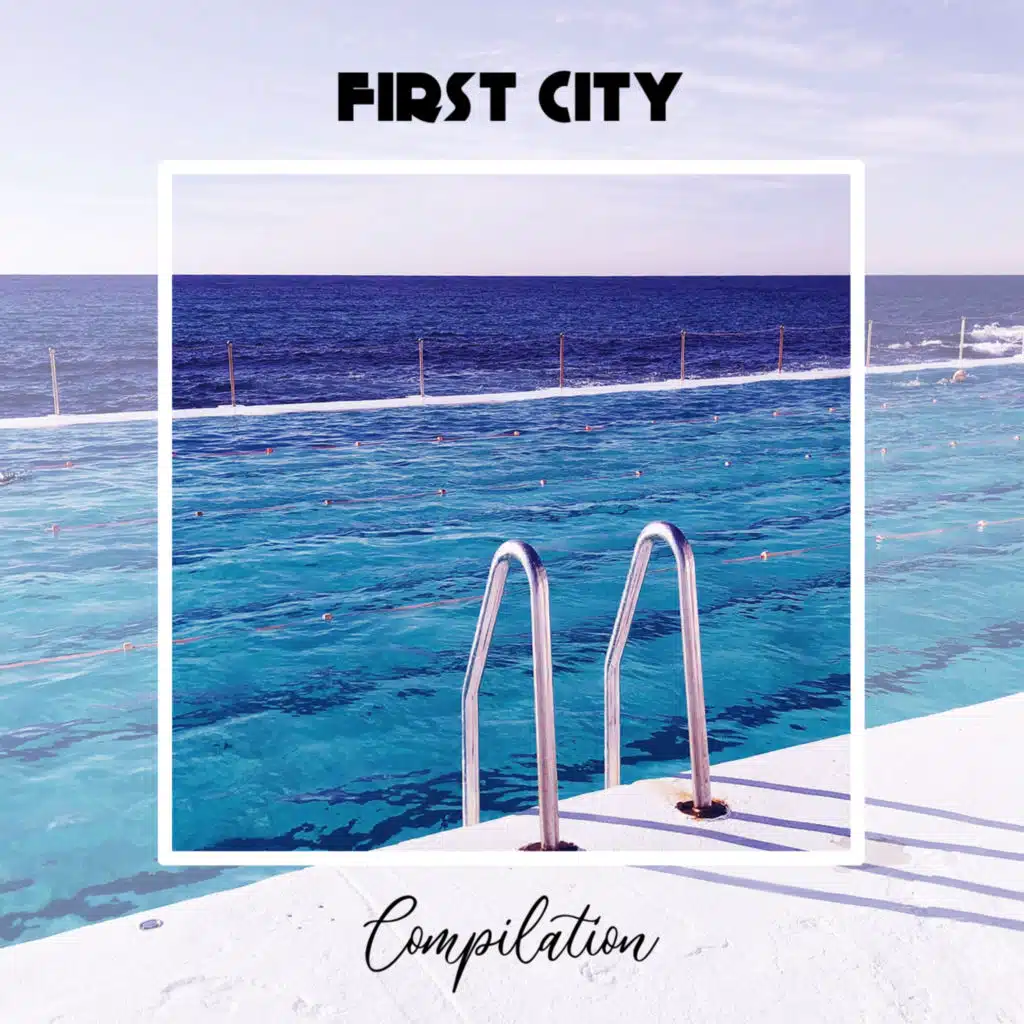 First City Compilation