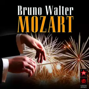 Wolfgang Amadeus Mozart & Bruno Walter