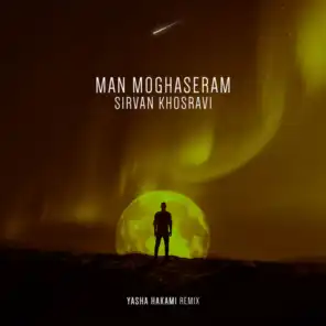 Man Moghaseram (Yasha Hakami Remix)