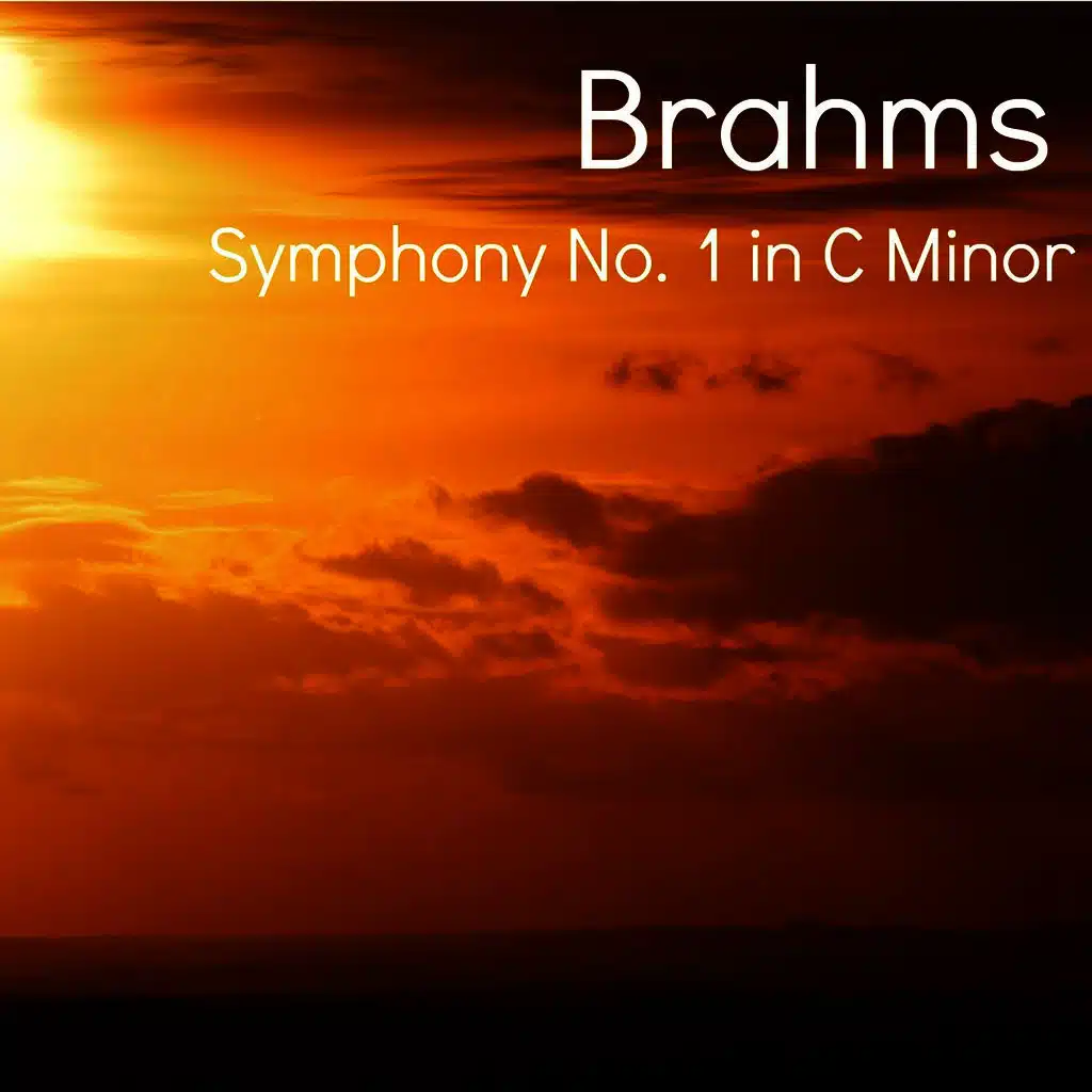 Brahms - Symphony No. 1 in C Minor, Op. 68