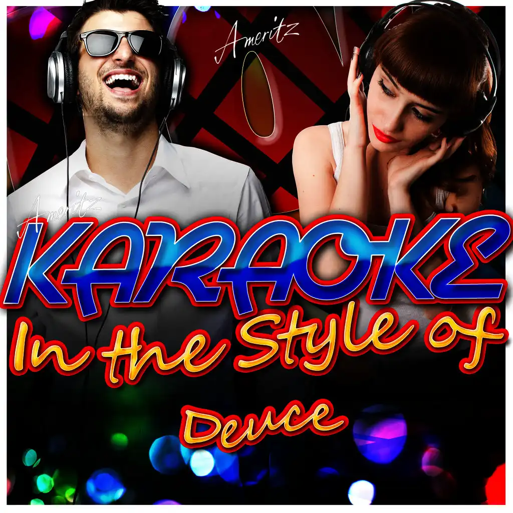 I Need You (In the Style of Deuce) [Karaoke Version]